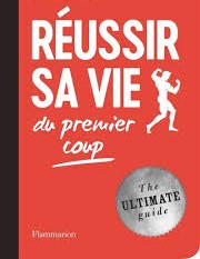 REUSSIR SA VIE